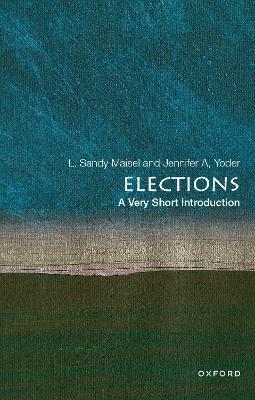Elections: A Very Short Introduction - L. Sandy Maisel,Jennifer A. Yoder - cover