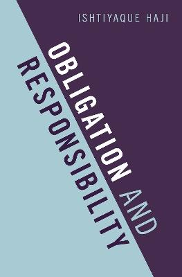 Obligation and Responsibility - Ishtiyaque Haji - cover