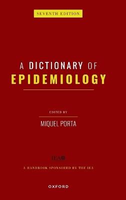 A Dictionary of Epidemiology - cover