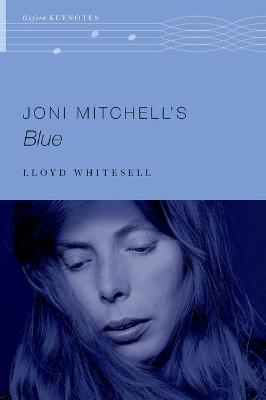Joni Mitchell's Blue - Lloyd Whitesell - cover