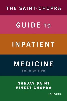 The Saint-Chopra Guide to Inpatient Medicine - cover