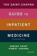 The Saint-Chopra Guide to Inpatient Medicine