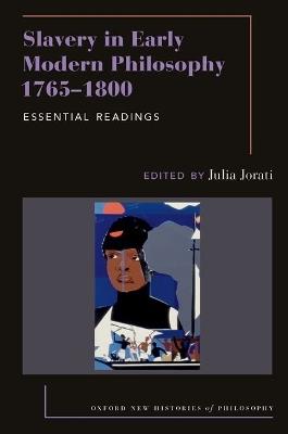 Slavery in Early Modern Philosophy 1765-1800: Essential Readings - cover