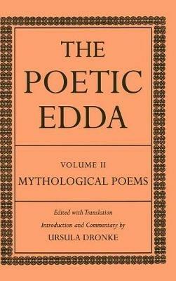 The Poetic Edda Volume II: Mythological Poems - cover
