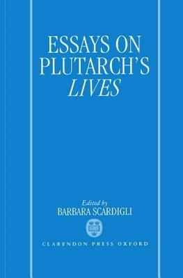 Essays on Plutarch's Lives - cover
