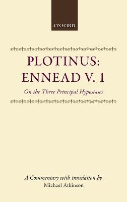 Ennead V. 1: On the Three Principal Hypostases - Editor - cover