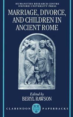 Marriage, Divorce, and Children in Ancient Rome - cover