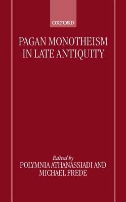 Pagan Monotheism in Late Antiquity - cover