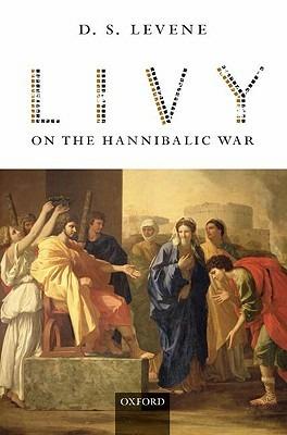 Livy on the Hannibalic War - D. S. Levene - cover