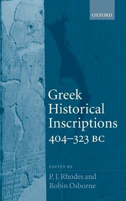 Greek Historical Inscriptions, 404-323 BC - cover