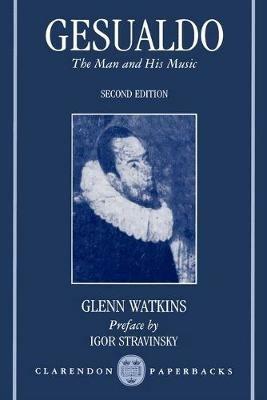 Gesualdo: The Man and His Music - Watkins - cover