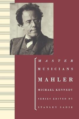 Mahler - Michael Kennedy - cover