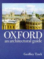 Oxford: An Architectural Guide - Geoffrey Tyack - cover