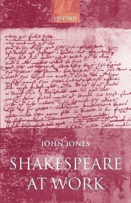Shakespeare at Work - John Jones - cover