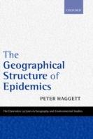 The Geographical Structure of Epidemics - Peter Haggett - cover
