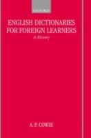 English Dictionaries for Foreign Learners: A History - A. P. Cowie - cover