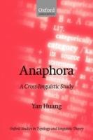 Anaphora: A Cross-Linguistic Study - Yan Huang - cover