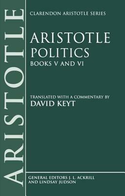 Aristotle: Politics, Books V and VI - Aristotle - cover