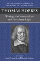 Thomas Hobbes: Writings on Common Law and Hereditary Right: A dialogue between a philosopher and a student, of the common Laws of England. Questions relative to Hereditary right - cover