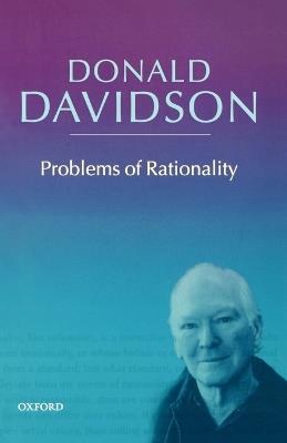 Problems of Rationality - Donald Davidson - cover