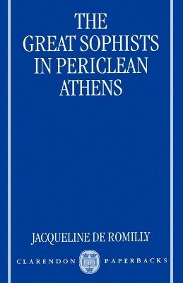 The Great Sophists in Periclean Athens - Romilly - cover