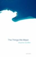 The Things We Mean - Stephen Schiffer - cover