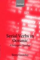 Serial Verbs in Oceanic: A Descriptive Typology - Terry Crowley - cover