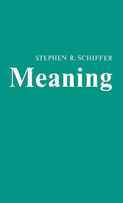 Meaning - Stephen Schiffer - cover