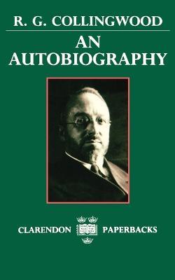An Autobiography - R. G. Collingwood - cover