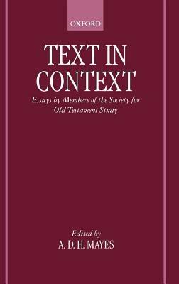 Text in Context: Essays by Members of the Society for Old Testament Study - cover