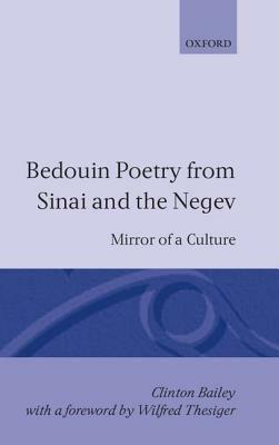 Bedouin Poetry from Sinai and the Negev: Mirror of a Culture - Clinton Bailey - cover