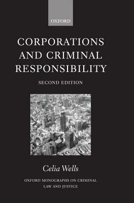 Corporations and Criminal Responsibility - Celia Wells - cover