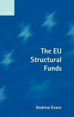 The EU Structural Funds - Andrew Evans - cover