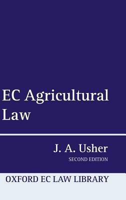 EC Agricultural Law - John A. Usher - cover