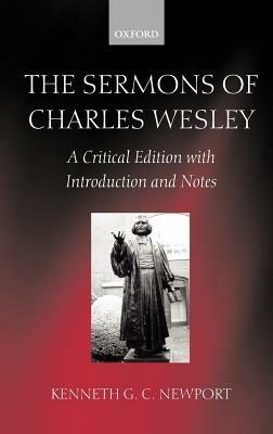 The Sermons of Charles Wesley: A Critical Edition with Introduction and Notes - Charles Wesley - cover
