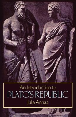 An Introduction to Plato's Republic - Julia Annas - cover