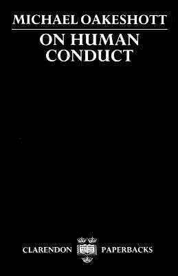 On Human Conduct - Michael Oakeshott - cover