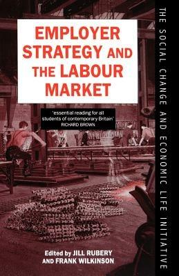 Employer Strategy and the Labour Market - cover