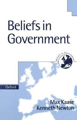 Beliefs in Government - Max Kaase,Kenneth Newton - cover