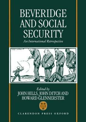 Beveridge and Social Security: An International Retrospective - cover