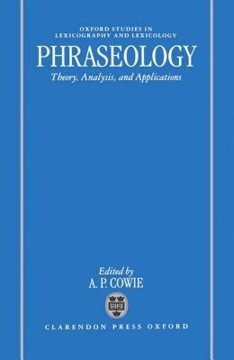 Phraseology: Theory, Analysis, and Applications - cover