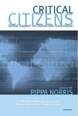 Critical Citizens: Global Support for Democratic Government - cover