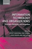 Information Technology and Organizations: Strategies, Networks, and Integration - cover