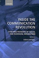 Inside the Communication Revolution: Evolving Patterns of Social and Technical Interaction - cover