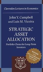Strategic Asset Allocation: Portfolio Choice for Long-Term Investors
