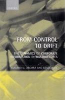 From Control to Drift: The Dynamics of Corporate Information Infrastructures - cover