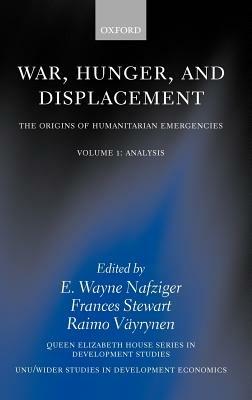 War, Hunger, and Displacement: Volume 1 - cover