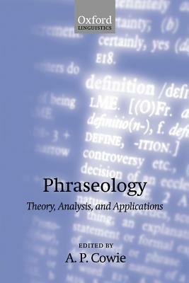 Phraseology: Theory, Analysis, and Applications - cover
