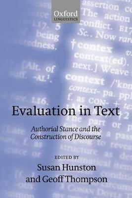 Evaluation in Text: Authorial Stance and the Construction of Discourse - cover
