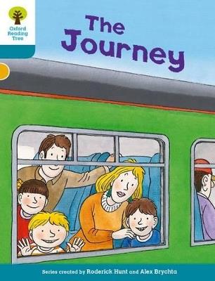 Oxford Reading Tree Biff, Chip and Kipper Stories Decode and Develop: Level 9: The Journey - Roderick Hunt - cover